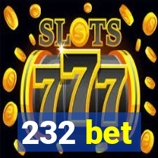 232 bet